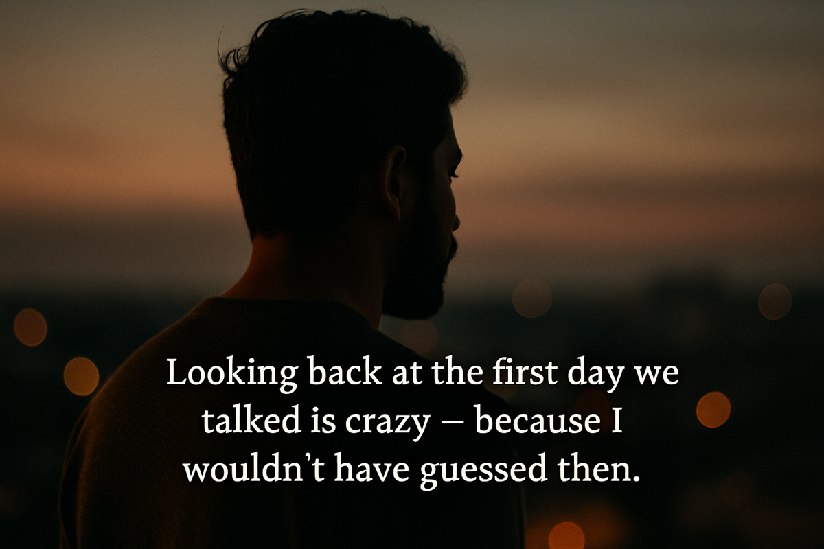 I Would’ve Never Guessed It That Day